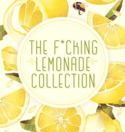 The F*cking Lemonade Collection