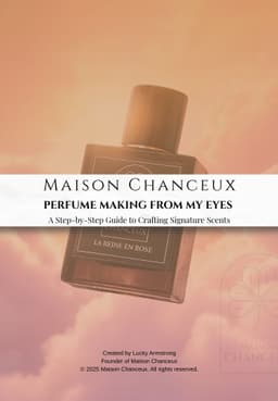 Perfume Making From My Nose Vol. 1